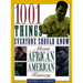 1001 Things Everyone Should Know about African American History