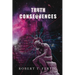 Truth & Consequences: Waves of Change and Truths Have Eternal Significance