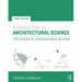 Introduction to Architectural Science: The Basis of Sustainable Design