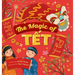 The Magic of Tết: A Vietnamese Lunar New Year Bilingual Children's Book (Learn Vietnamese 4
