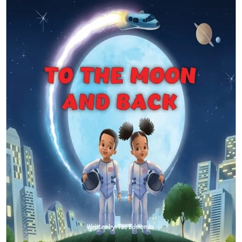 To the Moon and Back