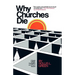 Why Churches Die