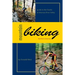 Mountain Biking Northern Arkansas: Guide to the Ozarks and Arkansas River Valley