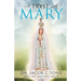 A Tryst with Mary