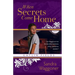 When Secrets Come Home