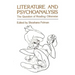 Literature and Psychoanalysis: The Question of Reading: Otherwise