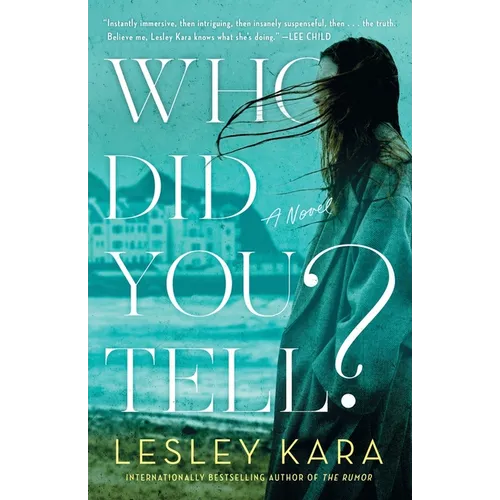 Who Did You Tell?