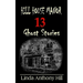 Hill House Manor: 13 Ghost Stories