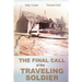 The Final Call of the Traveling Soldier