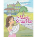 The Magic Straw Hat