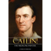 Catlin! The Medicine Painter