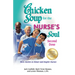 Chicken Soup for the Nurse's Soul: Second Dose: More Stories to Honor and Inspire Nurses