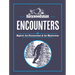 The Backwoodsman: Encounters: Bigfoot, the Paranormal, and the Mysterious