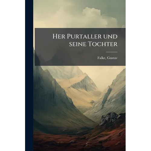 Her Purtaller und seine Tochter