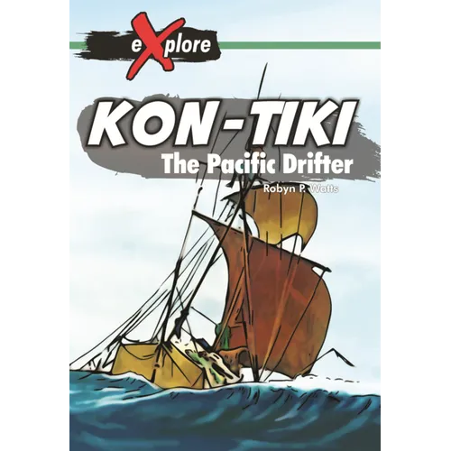 Kon-Tiki: The Pacific Drifter