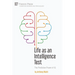 Life as an Intelligence Test: The Predictive Power of IQ
