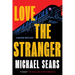 Love the Stranger