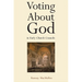 Voting about God in Early Church Councils