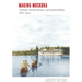 Making Muskoka: Tourism, Rural Identity, and Sustainability, 1870-1920