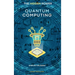The Hidden Power: Quantum Computing