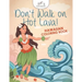 Don't Walk on Hot Lava! Hawaiian Coloring Book