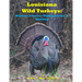 Louisiana Wild Turkeys: History, Science, Management & History