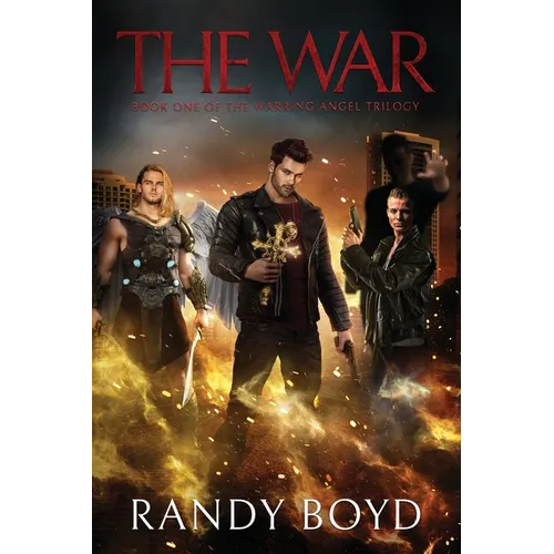 The War by Randy Boyd