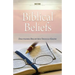 Biblical Beliefs: Doctrines believers should know