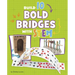 Build 10 Bold Bridges with Stem