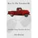 Keys To The Truculent Me: And Other Things That Drive Me Crazy