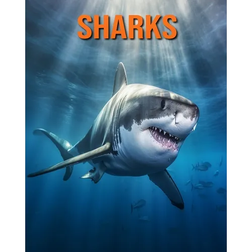 Sharks: Fun Facts Book for Kids with Amazing Photos