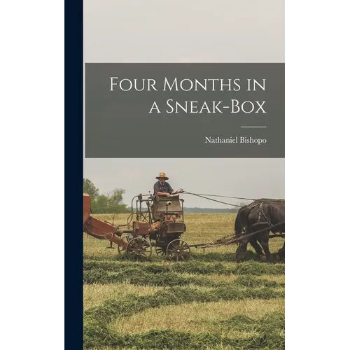 Four Months in a Sneak-Box