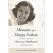 Memoirs of a Happy Failure