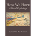 How We Hope: A Moral Psychology