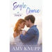 Single Chance: A Single Dad Surprise Pregnancy Romance