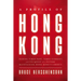 A Profile of Hong Kong: During Times Past, Times Current, and Its Quest of a Future Maintaining Hong Kong's Liberty