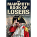The Mammoth Book of Losers