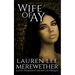 Wife of Ay: A Lost Pharaoh Chronicles Prequel