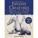 Magnificent Fantasy Creatures and How to Draw Them