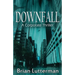 Downfall: A Corporate Thriller