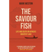 The Saviour Fish