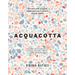 Acquacotta 2/E: Recipes and Stories from Tuscany's Secret Silver Coast