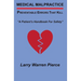 Medical Malpractice: Preventable Errors That Kill: A Patient's Handbook for Safety