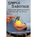 Simple Sabotage: Surviving Bureaucracy with Snark and Style
