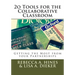 20 Tools for the Collaborative Classroom: Getting the Most from your Partnerships