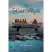 The Real People: A True Story