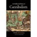 An Intellectual History of Cannibalism