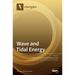Wave and Tidal Energy