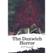 The Dunwich Horror