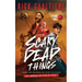 Scary Dead Things: A Horror Comedy